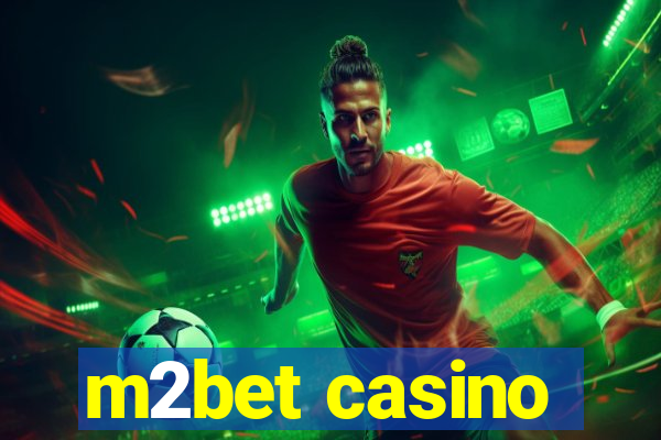 m2bet casino